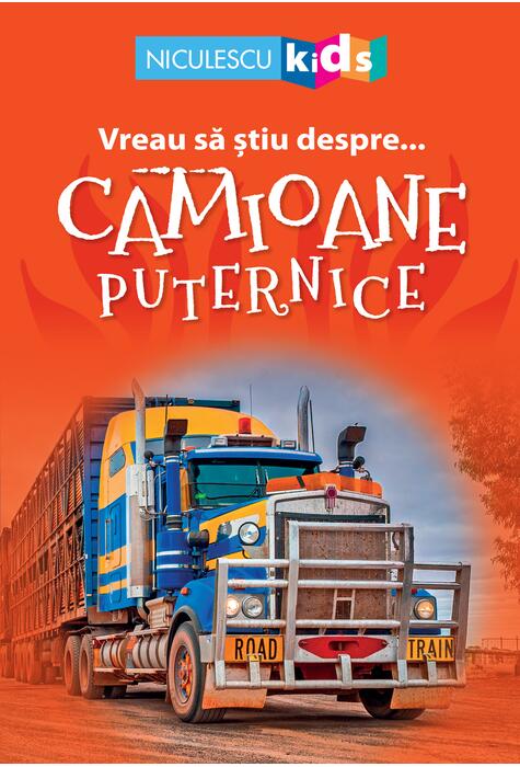 Copertă produs Vreau să ştiu despre... Camioane Puternice