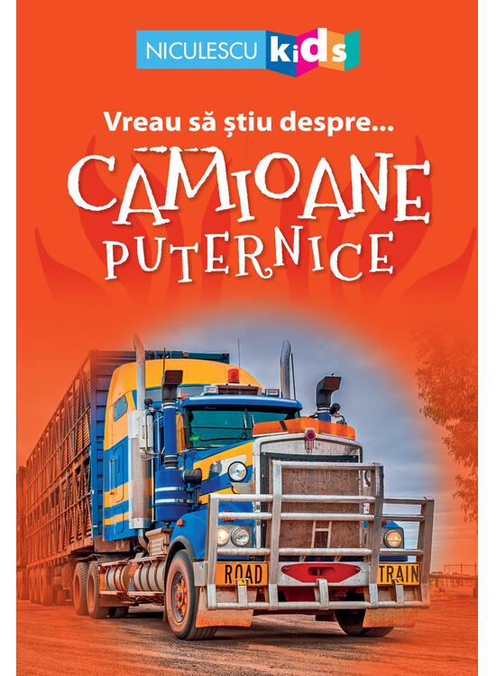 Copertă produs Vreau să ştiu despre... Camioane Puternice - gallery big 1