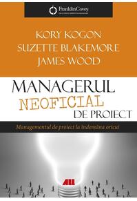 Copertă produs Managerul neoficial de proiect