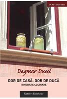 Dor de casă, dor de ducă, itinerare