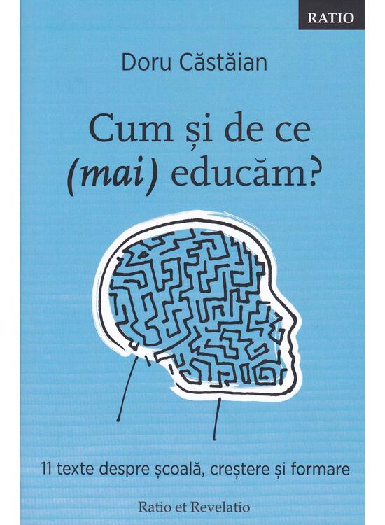 Copertă produs Cum și de ce (mai) educăm? - gallery big 1