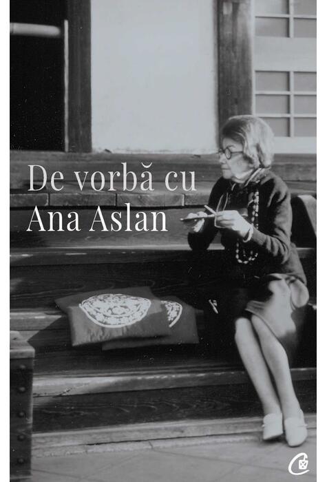 Copertă produs De vorbă cu Ana Aslan
