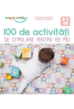 Copertă produs 100 de Activități de stimulare pentru cei mici