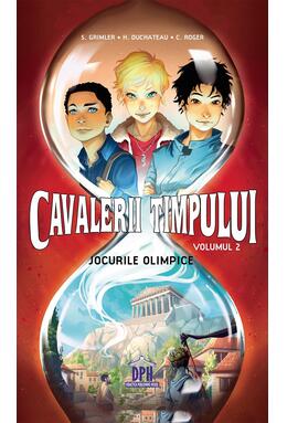 Copertă produs Cavalerii timpului - Jocurile Olimpice - Volumul 2
