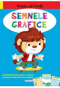 Copertă produs Vreau să învăț. Semnele grafice