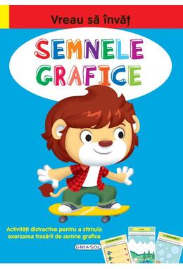 Copertă produs Vreau să învăț. Semnele grafice