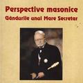Copertă produs Perspective masonice. G&acirc;ndurile unui Mare Secretar - gallery small 