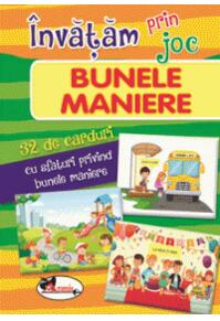 Copertă produs &Icirc;nvățam prin joc Bunele maniere. 32 carduri cu informații
