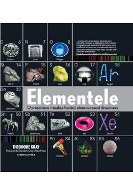 Copertă produs Elementele. O prezentare vizuală a fiecărui atom cunoscut din univers