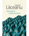 Copertă produs Aștept&acirc;nd o altă omenire - thumb 1