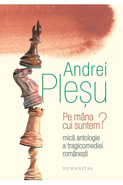 Pe m&acirc;na cui suntem?