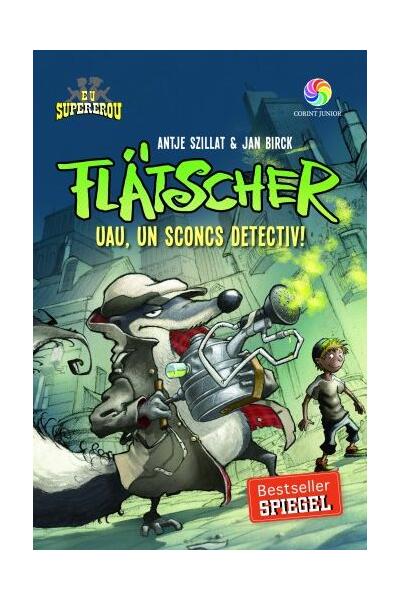 Flatscher. Uau, un sconcs detectiv!