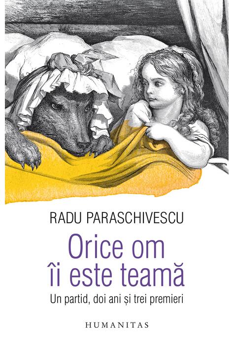 Copertă produs Orice om &icirc;i este teamă