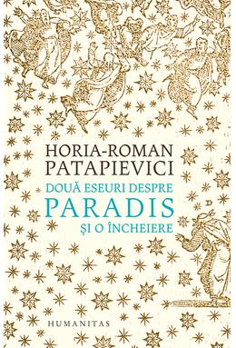 Copertă produs Două eseuri despre paradis și o &icirc;ncheiere