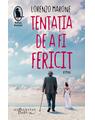Copertă produs Tentația de a fi fericit - thumb 1