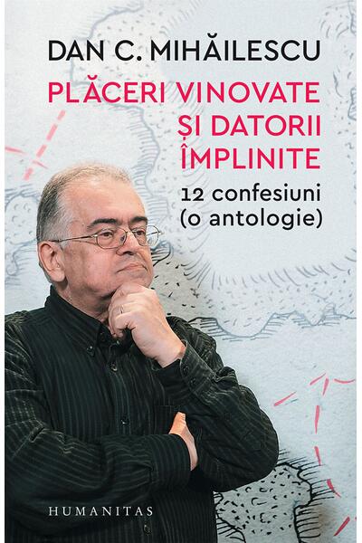 Plăceri vinovate și datorii &icirc;mplinite