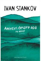 Amintiri despre apă. Re minor