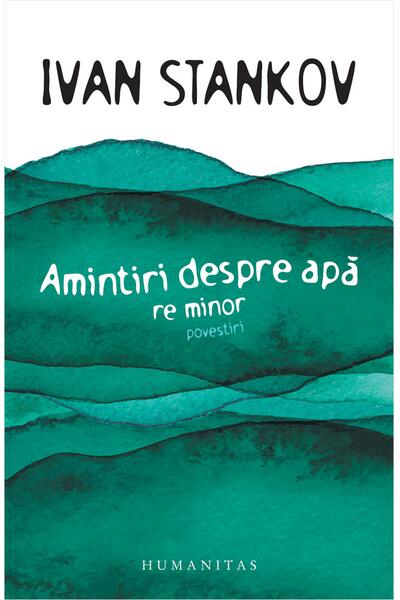 Amintiri despre apă. Re minor