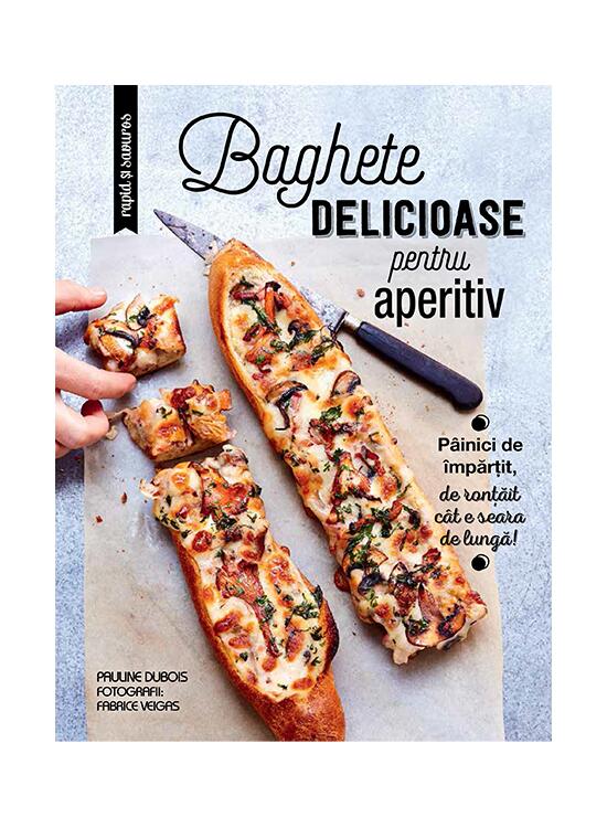 Copertă produs Baghete delicioase pentru aperitiv - gallery big 1