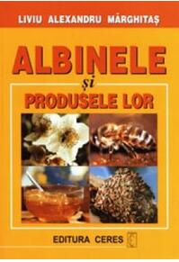 Copertă produs Albinele și produsele lor