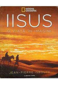 Copertă produs Iisus. O viață &icirc;n imagini