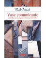 Copertă produs Vase comunicante. (Inter)feţe ale avangardei rom&acirc;neşti interbelice - thumb 1