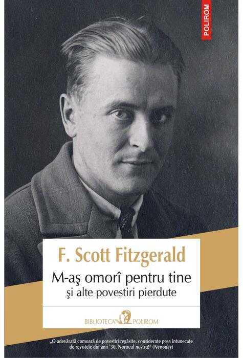 Copertă produs M-aș omorî pentru tine și alte povestiri pierdute