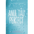 Copertă produs Anul tău perfect (vol.2)