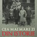 Copertă produs Cea mai mare zi din istorie. Cum a luat sfarsit, cu adevarat, marele razboi - gallery small 