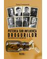 Copertă produs Puterea sub influenta drogurilor. Mari oameni de stat si doctorii lor - thumb 1