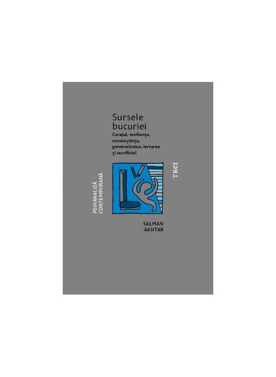 Copertă produs Sursele bucuriei. Curajul, reziliența, recunoștința, generozitatea, iertarea și sacrificiul - gallery big 1