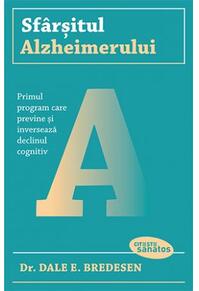 Copertă produs Sf&acirc;rșitul Alzheimerului