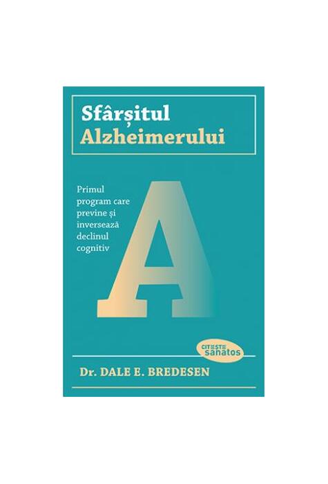Copertă produs Sf&acirc;rșitul Alzheimerului