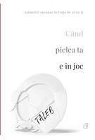 Imagine produs C&acirc;nd pielea ta e &icirc;n joc