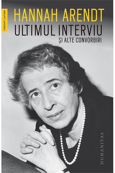 Ultimul interviu și alte convorbiri