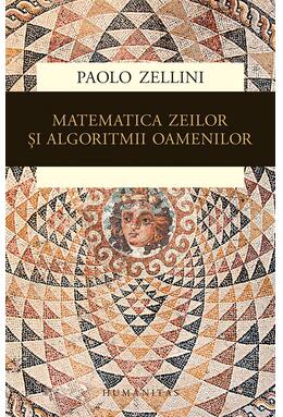 Copertă produs Matematica zeilor și algoritmii oamenilor