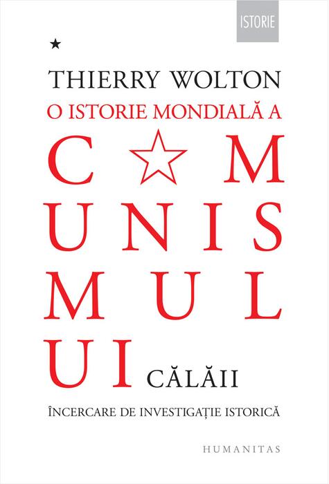 Copertă produs O istorie mondială a comunismului. &Icirc;ncercare de investigație istorică (Vol. 1)
