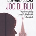 Copertă produs Joc dublu. Spionii, minciunile și mistificările Rusiei &icirc;n Occident - gallery small 