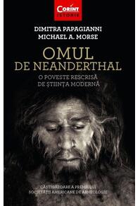 Copertă produs Omul de Neanderthal. O poveste rescrisă de știința modernă