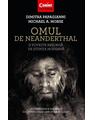 Copertă produs Omul de Neanderthal. O poveste rescrisă de știința modernă - thumb 1