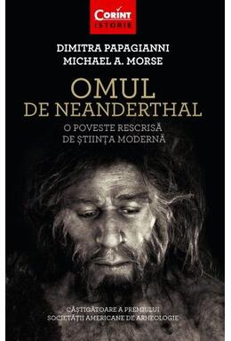 Copertă produs Omul de Neanderthal. O poveste rescrisă de știința modernă