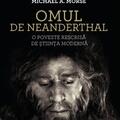 Copertă produs Omul de Neanderthal. O poveste rescrisă de știința modernă - gallery small 