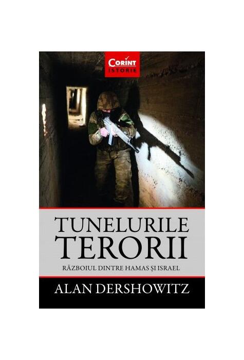 Copertă produs Tunelurile terorii. Războiul dintre Hamas și Israel