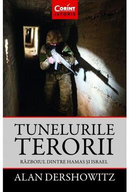 Copertă produs Tunelurile terorii. Războiul dintre Hamas și Israel