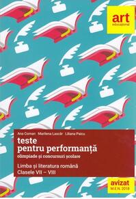 Copertă produs Teste pentru performanță la olimpiade și concursuri școlare. Limba și literatura rom&acirc;nă. Clasele VII-VIII