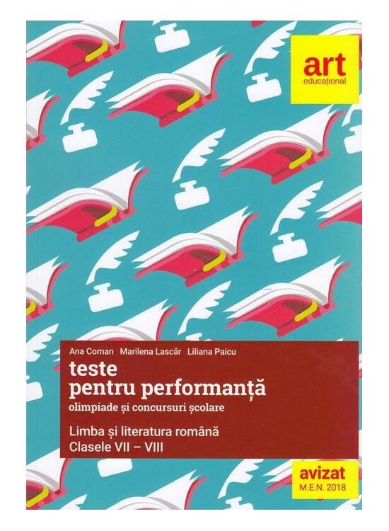 Copertă produs Teste pentru performanță la olimpiade și concursuri școlare. Limba și literatura rom&acirc;nă. Clasele VII-VIII - gallery big 1