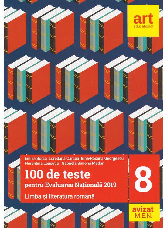 Copertă produs 100 de teste pentru Evaluarea Națională 2019. Limba și literatura rom&acirc;nă Clasa a VIII-a - gallery big 1