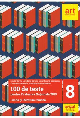 Copertă produs 100 de teste pentru Evaluarea Națională 2019. Limba și literatura rom&acirc;nă Clasa a VIII-a