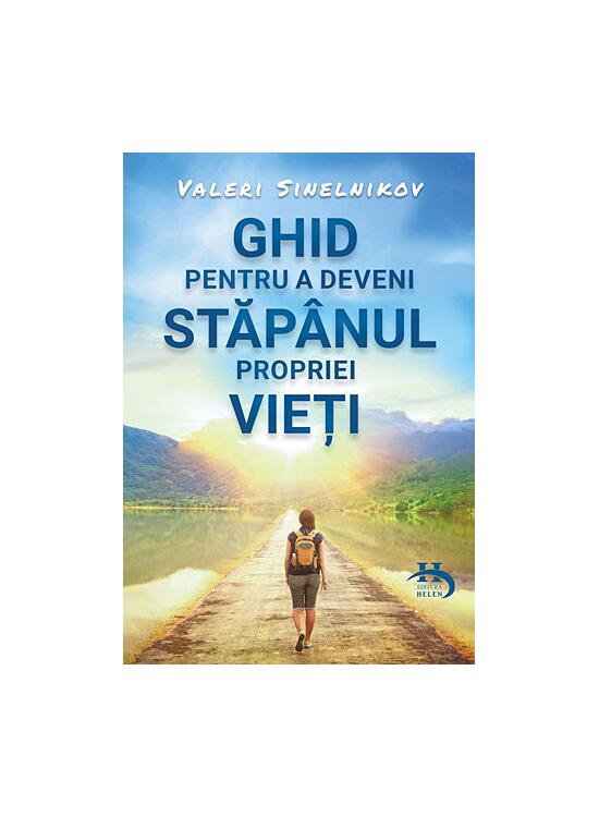 Copertă produs Ghid pentru a deveni stăp&acirc;nul propriei vieți - gallery big 1