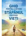 Copertă produs Ghid pentru a deveni stăp&acirc;nul propriei vieți - thumb 1